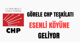 CHP Görele Teşkilatı Esenli Köyüne Geliyor