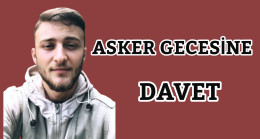 Asker Gecesine Davetlisiniz