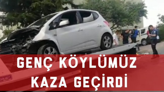 Genç Köylümüz Kaza Geçirdi