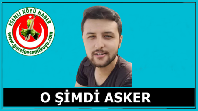 O Şimdi Asker