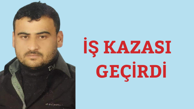 İş Kazası Geçirdi.