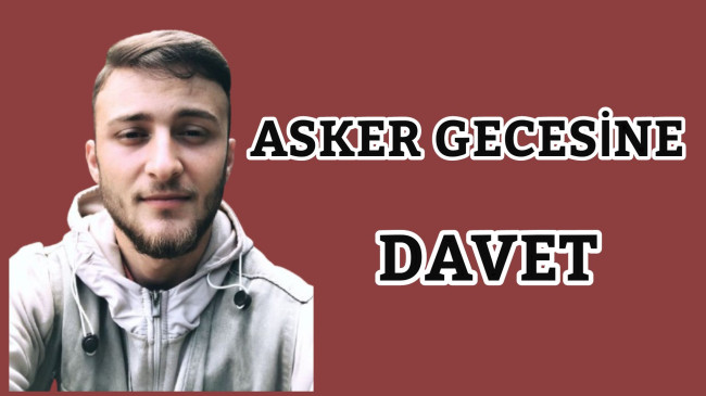 Asker Gecesine Davetlisiniz